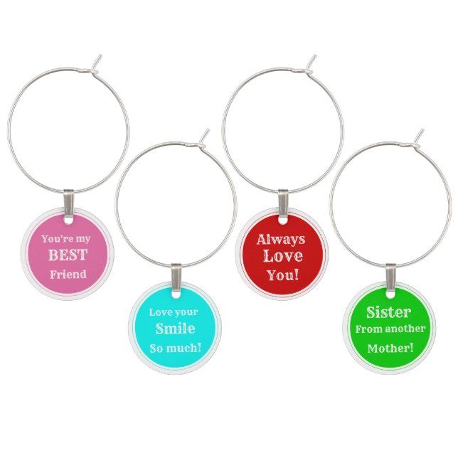 Love, Smile, etc. Girl Friends wine Charms (Staggered)