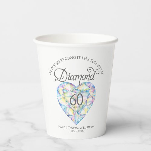 Love so strong 60th diamond anniversary  paper cups