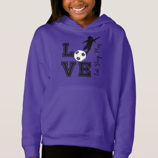 Love Soccer Eat, Sleep, Play Girl Hoodie