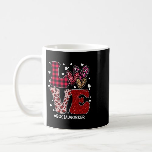 LOVE Social Worker Valentine Women Valentines Day Coffee Mug