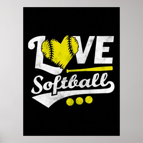 Love Softball for Teen Girls Women Cute Softball Poster