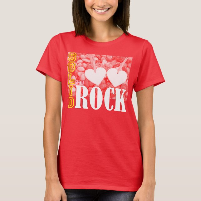 Love: Solid as a Rock Design T-Shirt (Front)