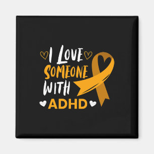 Love Someone With Adhd Ribbon Awareness Mental Hea Magnet