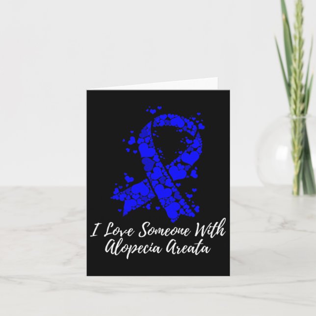 Love Someone With Alopecia Areata Awareness  Card (Front)