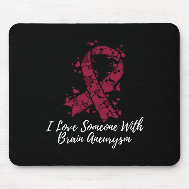 Love Someone With Brain Aneurysm Awareness  Mouse Pad (Front)