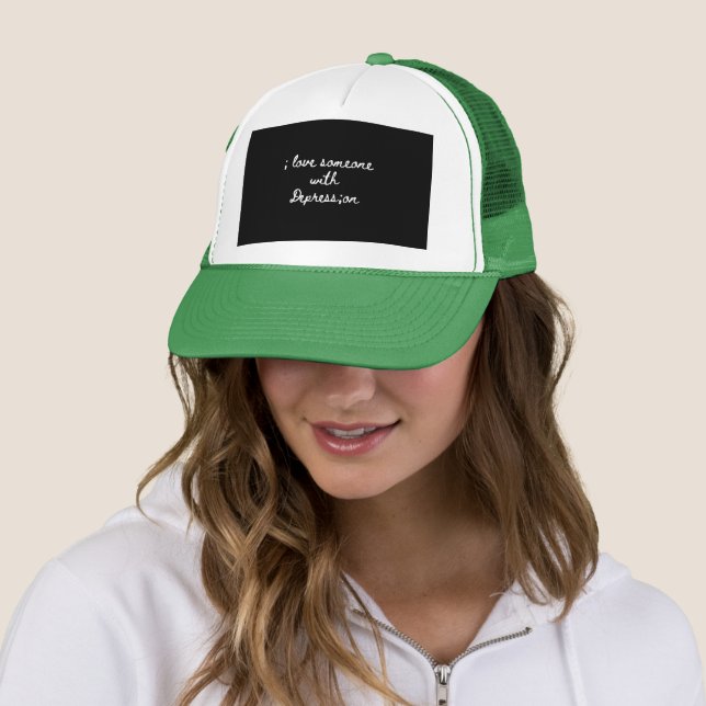 ; love someone with Depress;on  Trucker Hat (In Situ)