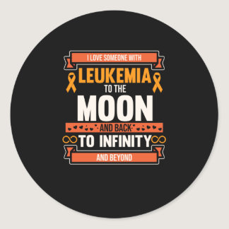 Love Someone With Leukemia Orange Ribbon Awareness Classic Round Sticker