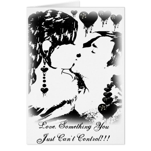 Love. Something You Just Can't Control!!! Cards (Front)