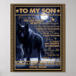 Love Son| Letter To My Son Never Feel You're Alone Poster<br><div class="desc">Love Son | To My Son Never Feel That You Are Alone No Matter Walk As If You Own The Place Love Mom</div>