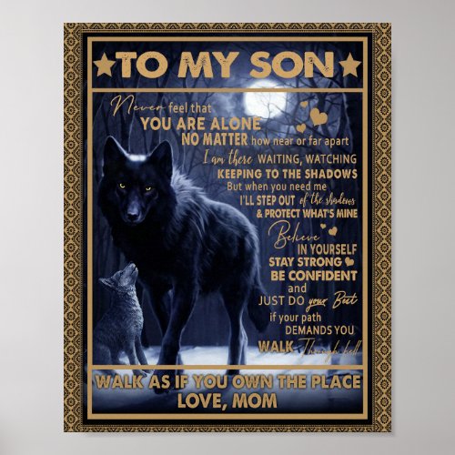 Love Son Letter To My Son Never Feel Youre Alone Poster
