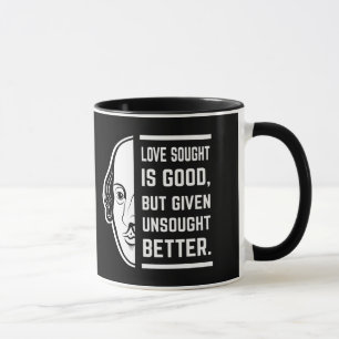 Love Sought Is Good Shakespeare Thespian Quote Mug