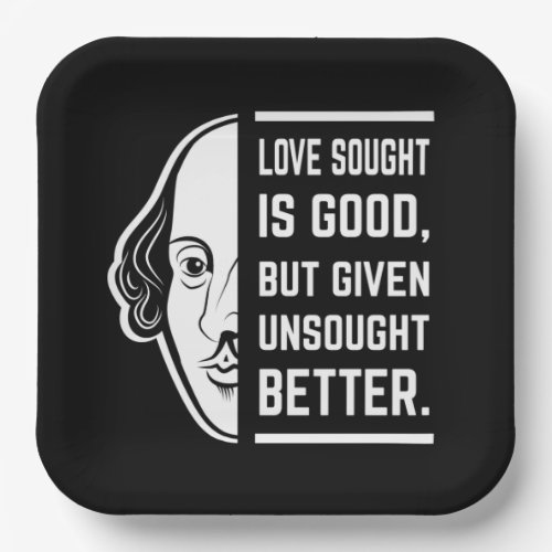 Love Sought Is Good Shakespeare Thespian Quote