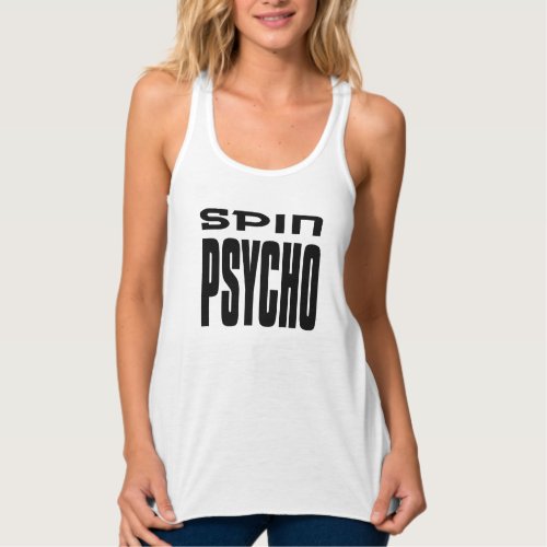 love spinning yoga spin psycho gym humor funny tan tank top
