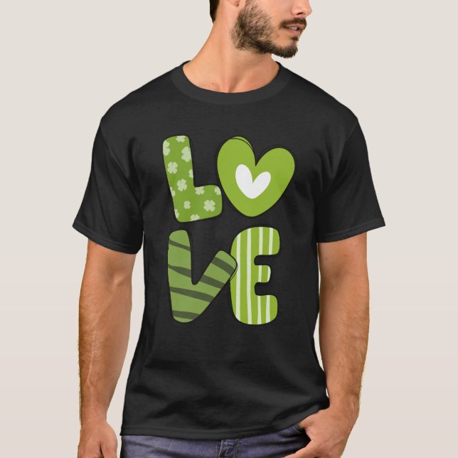 Love St Patricks Day T-Shirt (Front)
