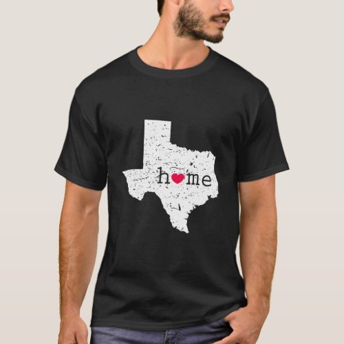 Love State Of Texas Home He Texan T_Shirt