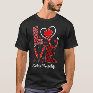Love Stethoscope Heart School Nurse Valentines Day T-Shirt
