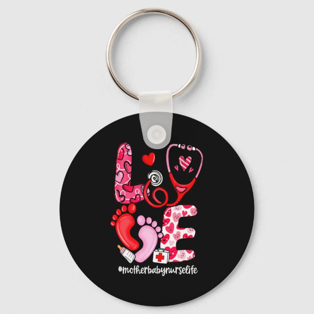 Love Stethoscope Mother Baby Nurse Life Valentine  Keychain (Front)