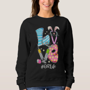 Love Stethoscope Or Life Bunny Nurse Easter Day Ch Sweatshirt