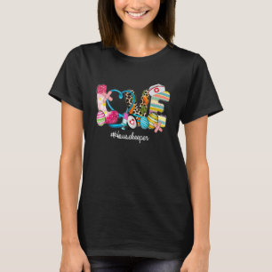Love Stethoscope Scrub Housekeeper Nurse Life East T-Shirt