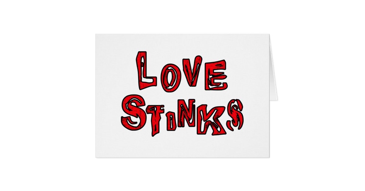 Love Stinks Cards | Zazzle