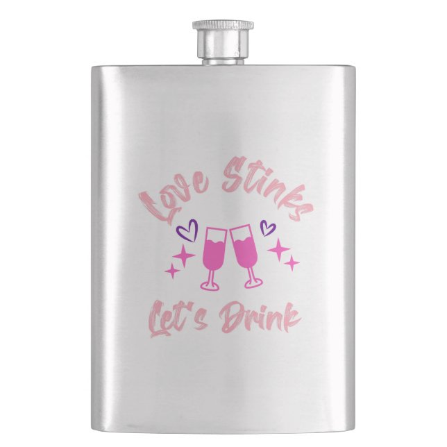 Love Stinks Lets Drink Flask (Front)