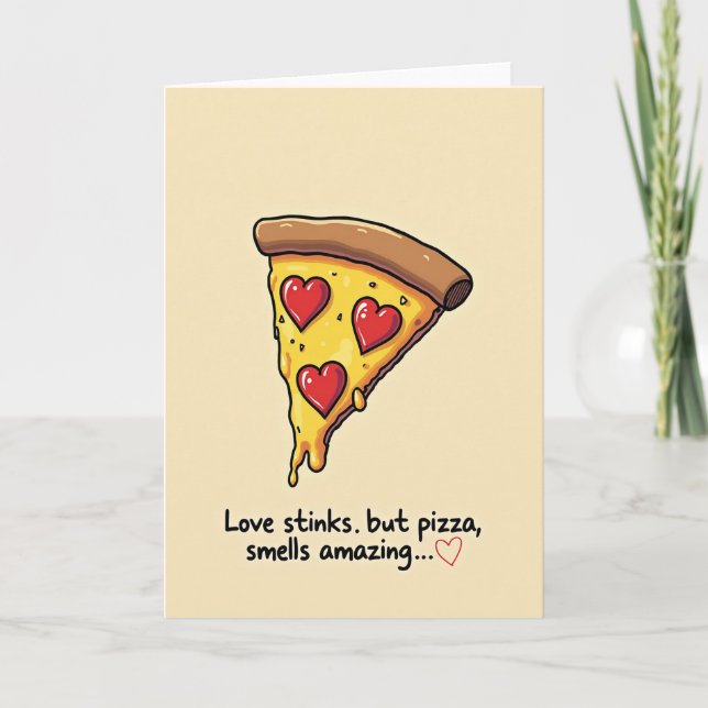 Love Stinks Pizza Amazing Card (Front)