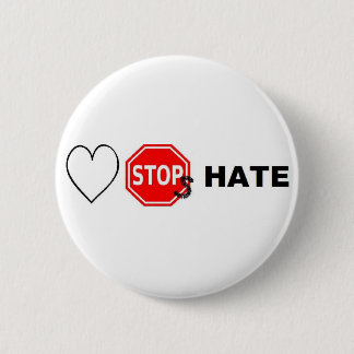 Love Stops hate Pinback Button