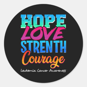 Love Strength Courage - Leukemia Cancer Awareness Classic Round Sticker