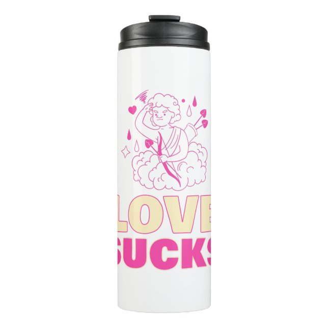 Love Sucks Thermal Tumbler (Front)