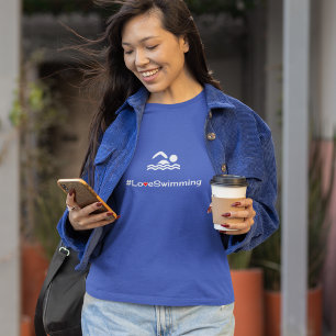 Love Swimming caption swimmer T-Shirt