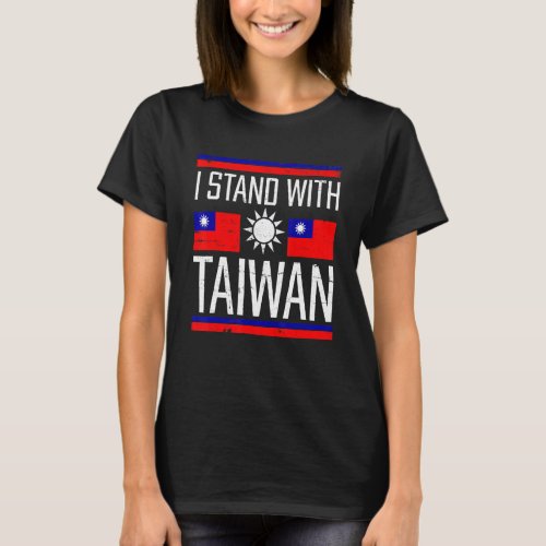 Love Taiwan Flag Taiwanese Taiwan Pride Stand With T_Shirt