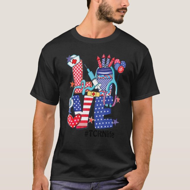 Love Tcrn Life Stethoscope Fireworks Usa Flag 4th  T-Shirt (Front)