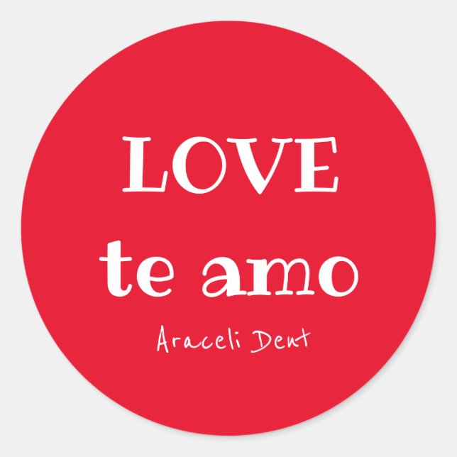 LOVE te amo Classic Round Stickers (Front)