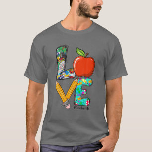 LOVE Teacher Appreciation Back To School Teacher L T-Shirt