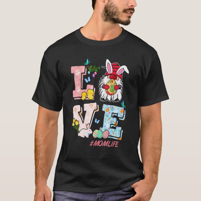 Love Teacher Life Easter Gnome Bunny Ears Egg Hunt T-Shirt (Front)