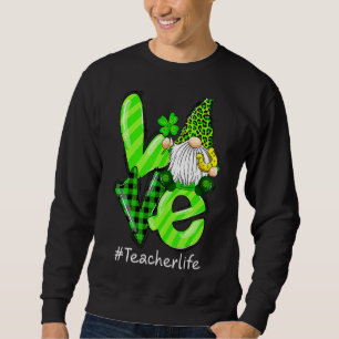 Love Teacher Life Gnome Leopard Shamrock St Patric Sweatshirt