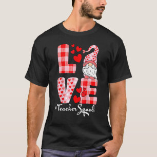 Love Teacher Squad Gnome Hearts Valentines Gnome T T-Shirt