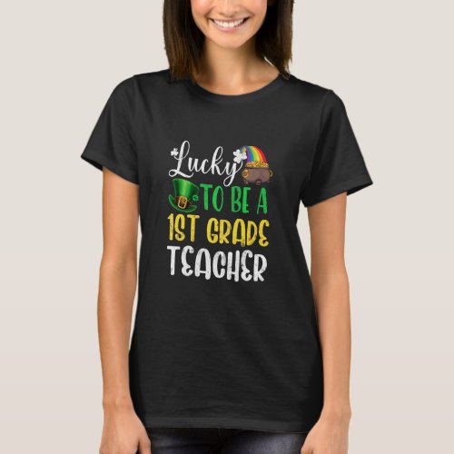 Love Teaching 1st Grade Shamrock St Patricks Day T T_Shirt