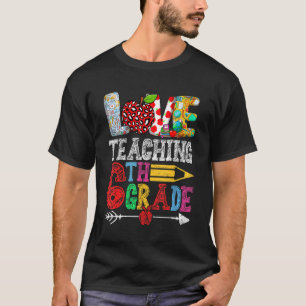 Love Teaching 6th Grade Back To School First Day T-Shirt
