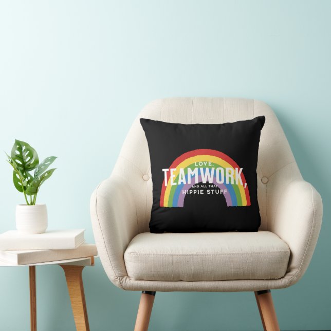 Love, teamwork, and all that hippie stuff throw pillow (Chair)