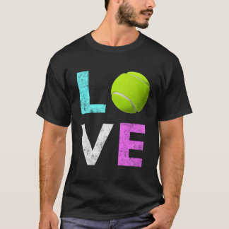 Love Tennis Best T-Shirt