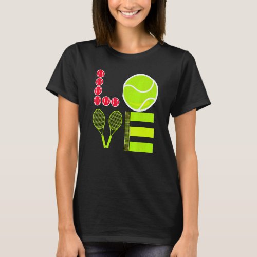 Love Tennis  Tennis Ball I Called In Sick To Be He T_Shirt