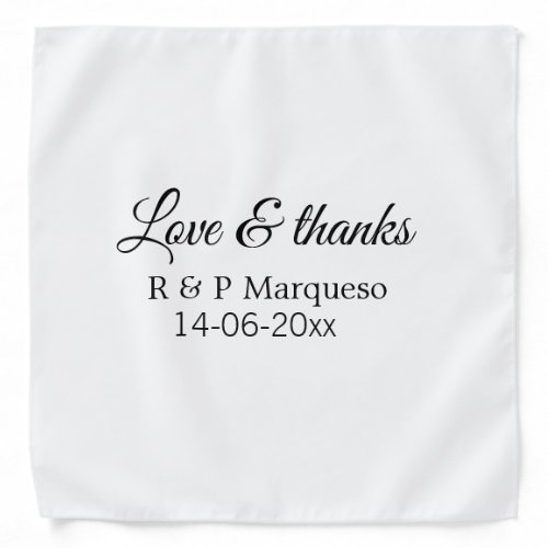 Love  thanks add couple name wedding add date yea bandana