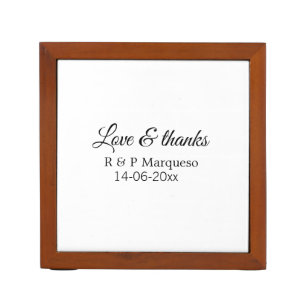 Love & thanks add couple name wedding add date yea desk organizer