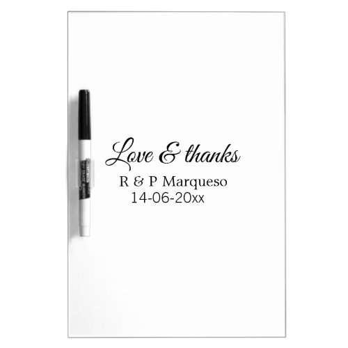 Love  thanks add couple name wedding add date yea dry erase board