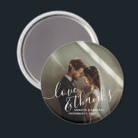 'Love & Thanks' Custom Photo Wedding Favor Magnet<br><div class="desc">A stylish and elegant wedding favor design with the words "Love & Thanks" in a beautiful white script font. It includes space for a custom photo,  names,  and the wedding date in a modern white font. A perfect way to add a personal touch to your special day!</div>
