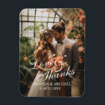 'Love & Thanks' Custom Photo Wedding Favor Magnet<br><div class="desc">A stylish and elegant wedding favor design with the words "Love & Thanks" in a beautiful white script font. It includes space for a custom photo,  names,  and the wedding date in a classic white font. A perfect way to add a personal touch to your special day!</div>