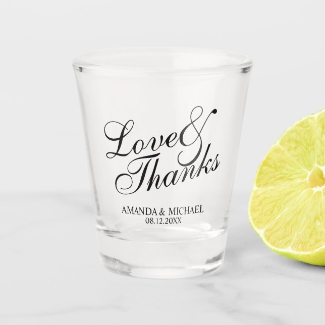 'Love & Thanks' Elegant Script Wedding Favor Shot Glass (Front)