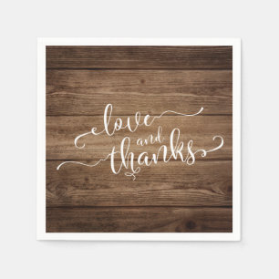 Love & Thanks Elegant White Script on Rustic Wood Napkins