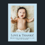 Love & Thanks Light blue Baby Photo announcement Postcard<br><div class="desc">Share your heartfelt gratitude in style with this Personalized Baby "love and thanks" Light blue with photo Thank You Postcard. Featuring your little one’s adorable photo framed in a modern, soft Light blue color border, this design beautifully combines simplicity and sentiment. The bold “Love & Thanks!” headline adds a charming...</div>